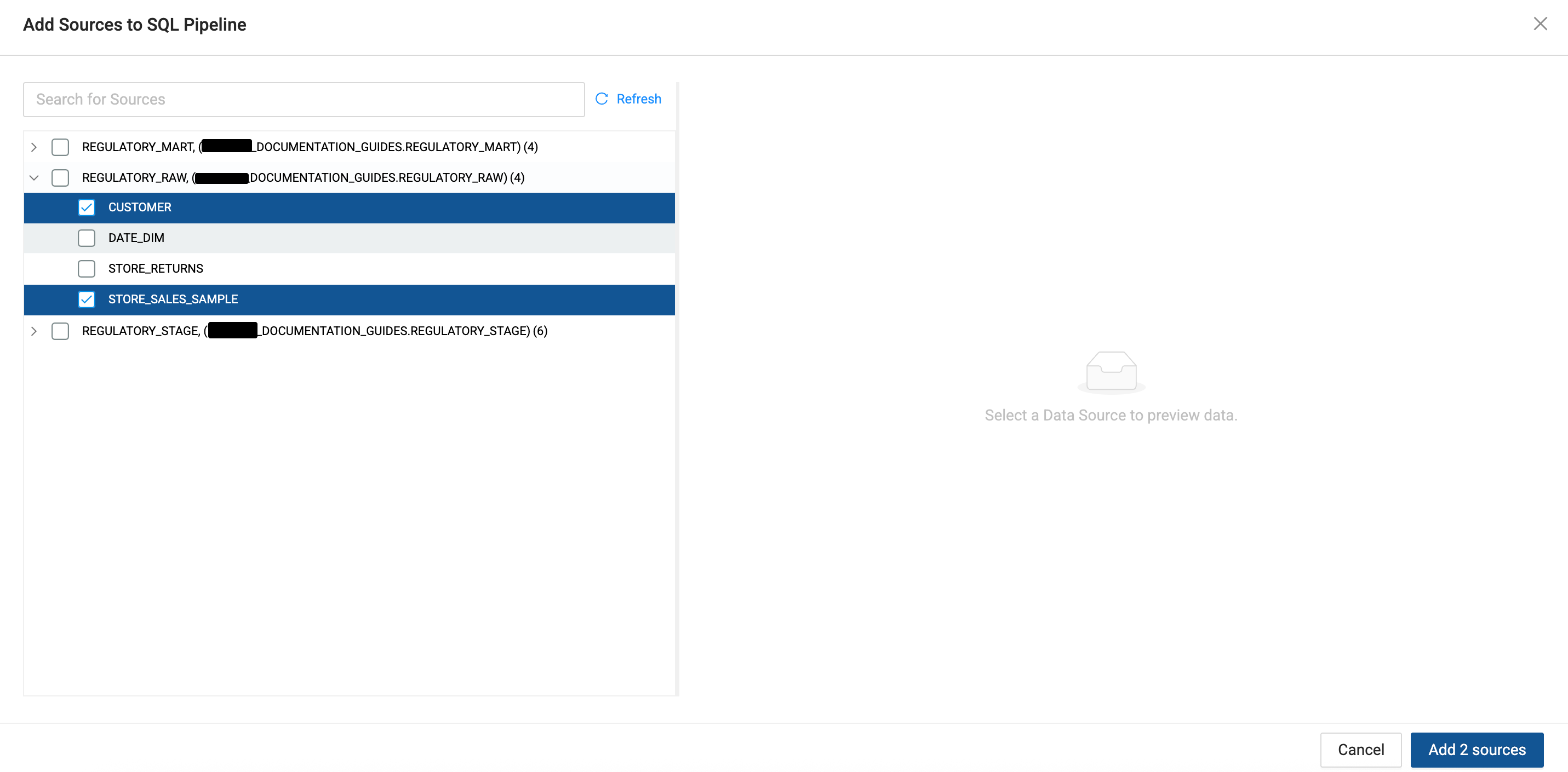 This shows an Add Sources to SQL Pipeline dialog with a hierarchical view of database sources. Under REGULATORY_RAW, two items are selected: CUSTOMER and STORE_SALES_SAMPLE. The interface shows REGULATORY_MART, REGULATORY_RAW, and REGULATORY_STAGE databases with the option to add 2 sources.