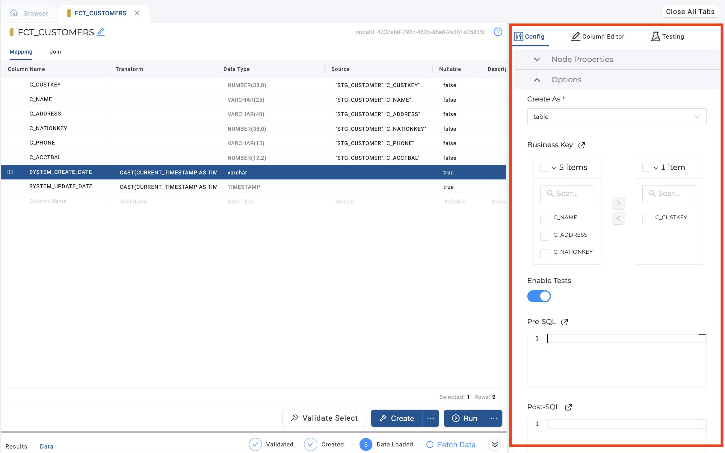 This image shows a configuration screen for a table named `FCT_CUSTOMERS`. The left side displays columns with details like column name, transformation, data type, and source, while the right side has options for creating the table, setting a business key, enabling tests, and adding pre-SQL and post-SQL statements.