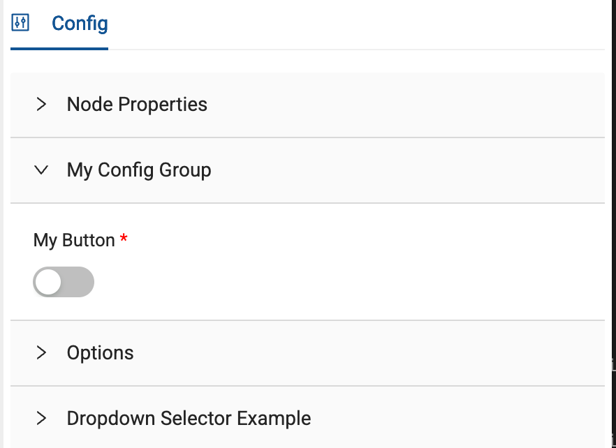 Coalesce Node Type Editor with a sidebar menu. At the top is a 'Config' header with an icon. Below are several expandable sections: 'Node Properties' (collapsed), 'My Config Group' (expanded), 'Options' (collapsed), and 'Dropdown Selector Example' (collapsed). Within the 'My Config Group' section is a toggle switch labeled 'My Button' marked with a red asterisk (*) indicating it's required. 