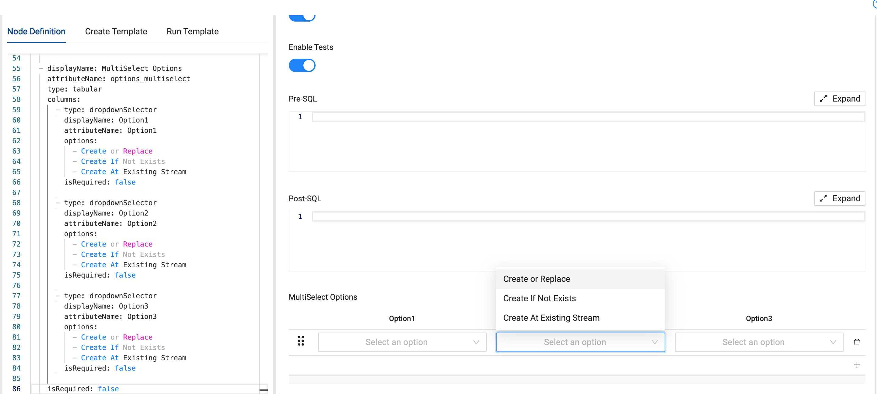 The Node Definition screen provides options to configure node settings, including pre-SQL and post-SQL commands. Users can define dropdown selectors with multiple options, such as Create or Replace, Create If Not Exists, and Create At Existing Stream. This feature enables detailed customization of node behavior and execution parameters.