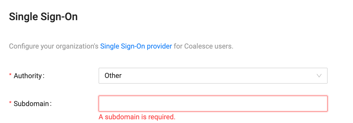 Single Sign-On configuration form header showing Authority and Subdomain fields with Other selected