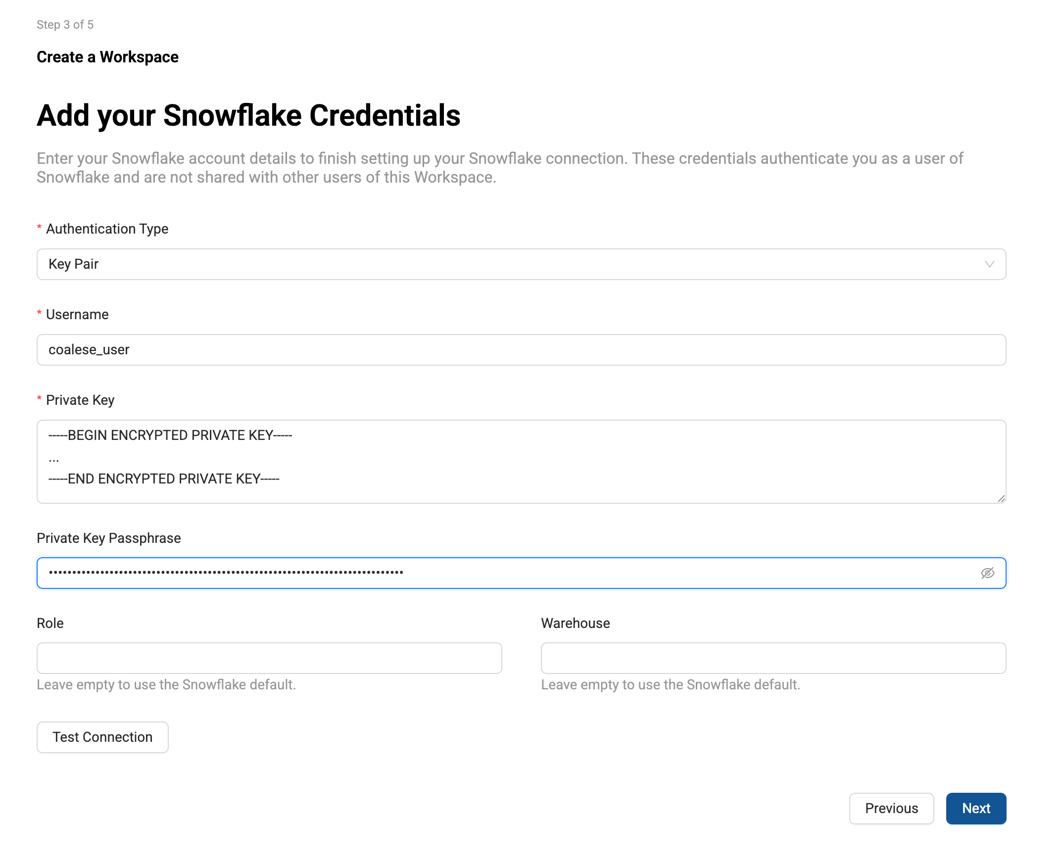A screenshot of the Add your Snowflake Credentials form, with the Authentication Type set to Key Pair. The form shows fields for Username (filled with 'coalese\_user'), Private Key, and Private Key Passphrase, along with optional fields for Role and Warehouse.
